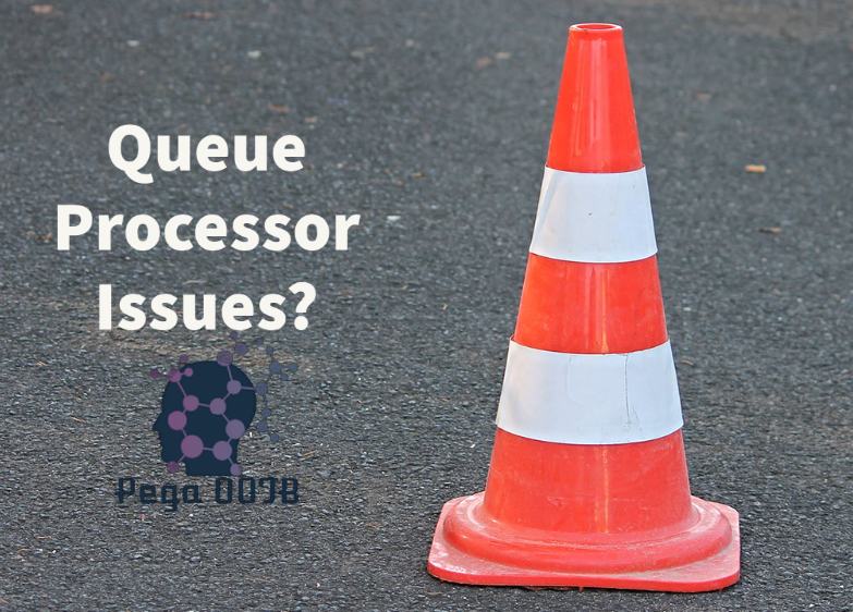Queue Processors – How to avoid Queue Processor Issues – 1 – Think ...